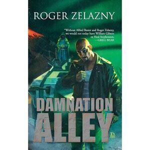 Damnation Alley -- Roger Zelazny